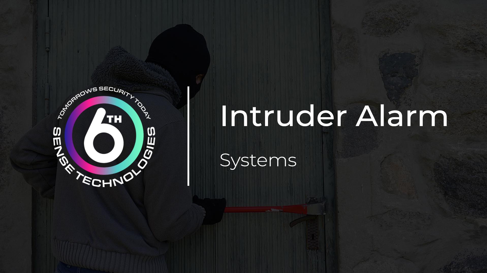 Intruder Alarm Systems